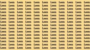 Brain Test: If you have Hawk Eyes Find the Word Lean among Leen in 13 Secs