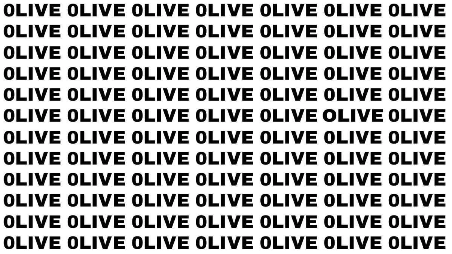 Brain Test: If you have Hawk Eyes Find the word Olive in 18 Secs