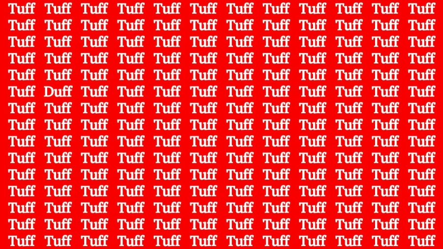 Brain Test: If you have Sharp Eyes Find the Word Duff among Tuff in 15 Secs