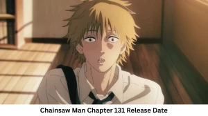 Chainsaw Man Chapter 131 Release Date and Time, Countdown, When Is It Coming Out?