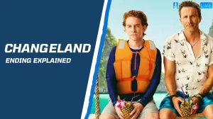 Changeland Ending Explained, Plot, Cast, and Trailer