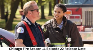 Chicago Fire Season 11 Episode 22 Release Date and Time, Countdown, When is it Coming Out?