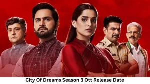 City Of Dreams Season 3 OTT Release Date and Time Confirmed 2023: When is the 2023 City Of Dreams Season 3 Movie Coming out on OTT Disney Plus Hotstar?