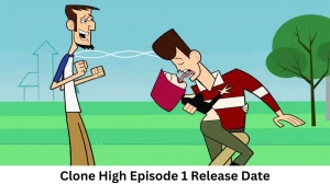 Clone High Season 1 Episode 1 Release Date and Time, Countdown, When is it Coming Out?