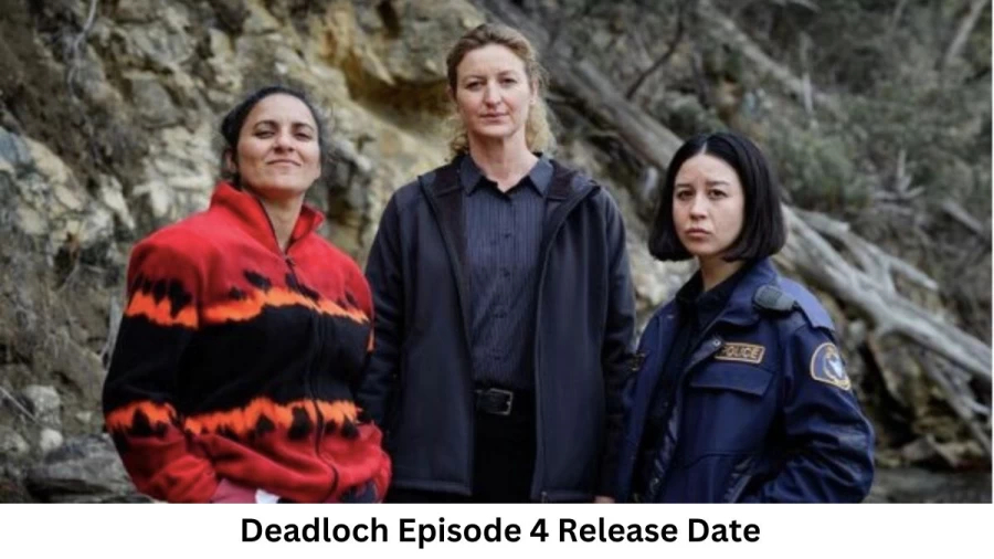 Deadloch Season 1 Episode 4 Release Date and Time, Countdown, When Is It Coming Out?