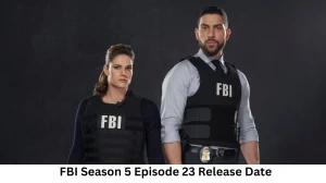 FBI Season 5 Episode 23 Release Date and Time, Countdown, When is it Coming Out?