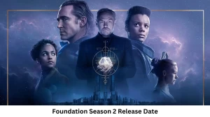 Foundation Season 2 Release Date and Time, Countdown, When Is It Coming Out?