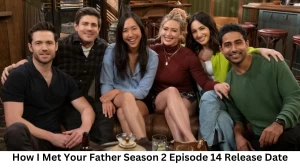 How I Met Your Father Season 2 Episode 14 Release Date and Time, Countdown, When Is It Coming Out?