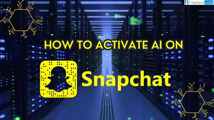 How to Activate AI on Snapchat? Is My Ai on Snapchat Safe?