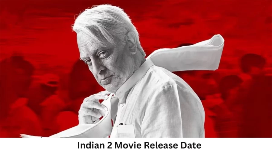 Indian 2 Movie Release Date and Time 2023, Countdown, Cast, Trailer, and More!