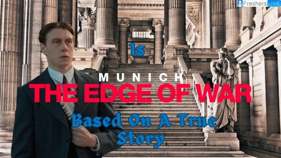 Is Munich The Edge of War Based on a True Story? Ending Explained