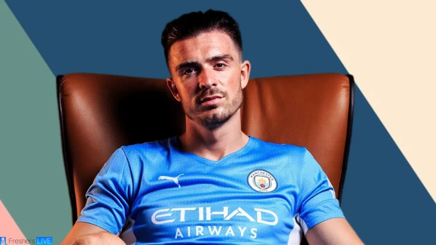 Jack Grealish Net Worth in 2023 How Rich is He Now?