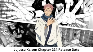 Jujutsu Kaisen Chapter 224 Release Date and Time, Countdown, When Is It Coming Out?