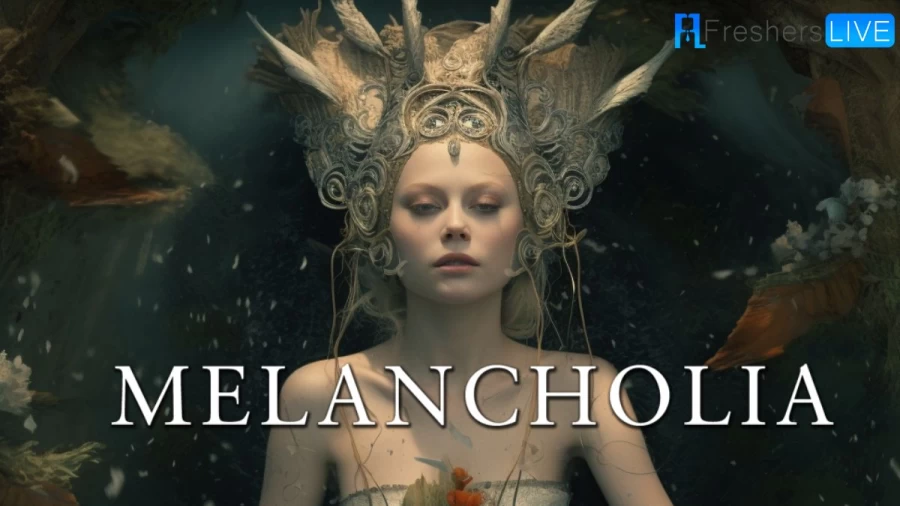 Melancholia Ending Explained, Plot, and More