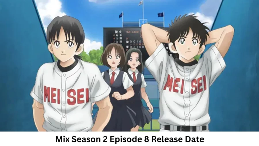 Mix Season 2 Episode 8 Release Date and Time, Countdown, When is it Coming Out?