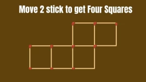 Move Two Matches to get Four Squares | Matchstick Brain Teaser