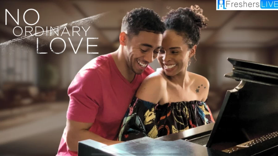 No Ordinary Love Ending Explained, Plot, Cast, and More