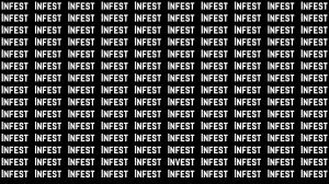 Observation Brain Test: If you have Eagle Eyes Find the Word Invest among Infest in 12 Secs