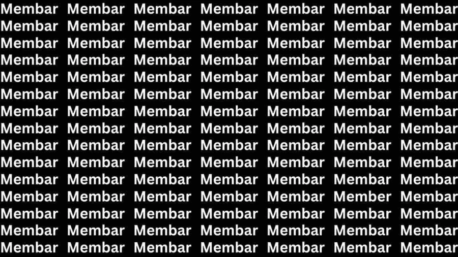 Observation Brain Test: If you have Eagle Eyes Find the Word Member in 15 Secs