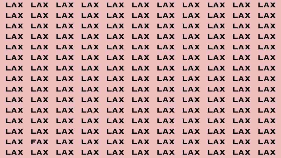 Observation Brain Test: If you have Hawk Eyes Find the Word Fax among Lax in 15 Secs