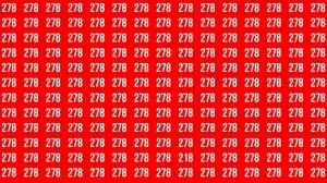 Observation Brain Test: If you have Keen Eyes Find the Number 218 among 278 in 15 Secs