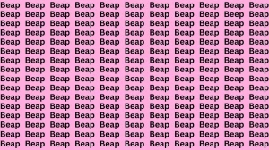 Observation Brain Test: If you have Sharp Eyes Find the Word Beep among Beap in 12 Secs