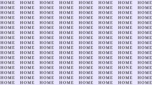 Observation Skill Test: If you have Eagle Eyes find the word Hone among Home in 8 Secs