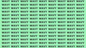 Observation Skill Test: If you have Eagle Eyes find the Word Navy among Wavy in 7 Secs