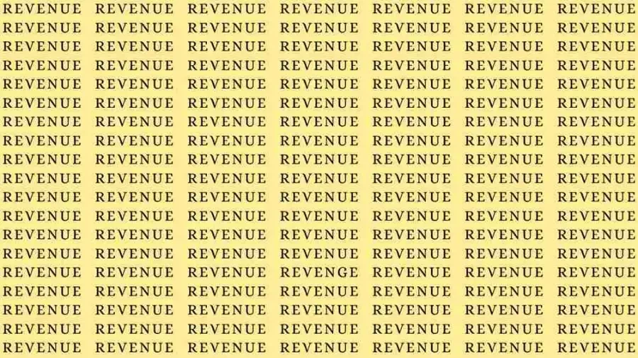 Observation Skill Test: If you have Eagle Eyes find the Word Revenge among Revenue in 8 Secs