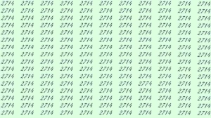 Observation Skill Test: If you have sharp eyes find 2774 among 2714 in 8 Seconds?