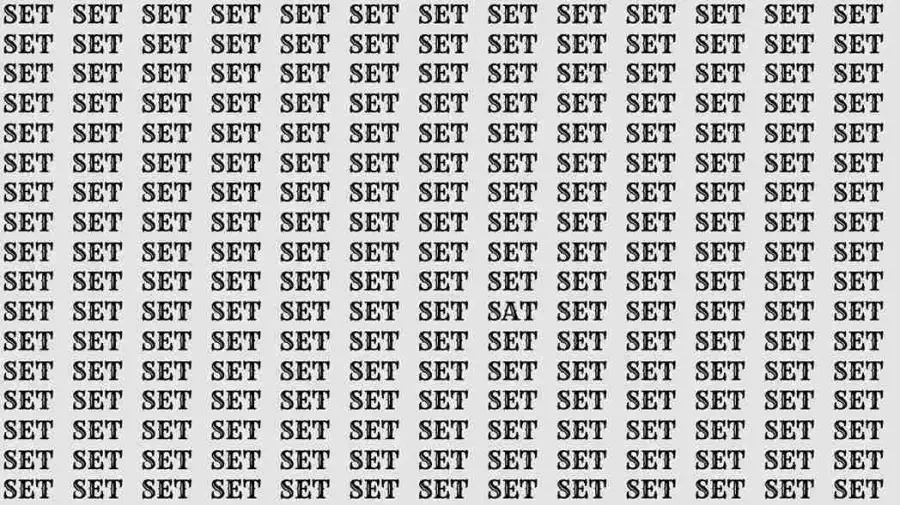 Optical Illusion: If you have Eagle Eyes find the Word Sat among Set in 10 Secs