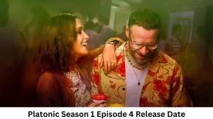 Platonic Season 1 Episode 4 Release Date and Time, Countdown, When is it Coming Out?