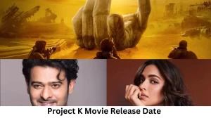 Project K Movie Release Date and Time 2023, Countdown, Cast, Trailer, and More!