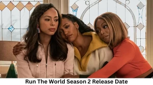 Run The World Season 2 Release Date and Time, Countdown, When Is It Coming Out?