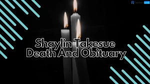 Shaylin Takesue Death and Obituary, How Did She Die?