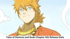 Tales of Demons and Gods Chapter 431 Release Date and Time, Countdown, When Is It Coming Out?