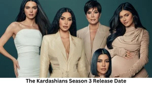 The Kardashians Season 3 Release Date and Time, Countdown, When Is It Coming Out?