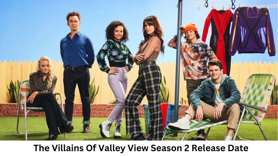 The Villains Of Valley View Season 2 Release Date and Time, Countdown, When Is It Coming Out?