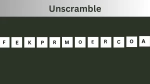 Unscramble FEKPRMOERCOA Jumble Word Today