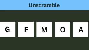 Unscramble GEMOA Jumble Word Today