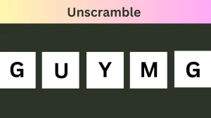 Unscramble GUYMG Jumble Word Today