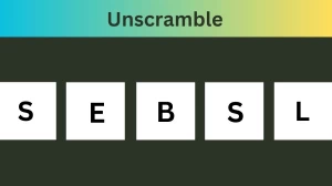 Unscramble SEBSL Jumble Word Today