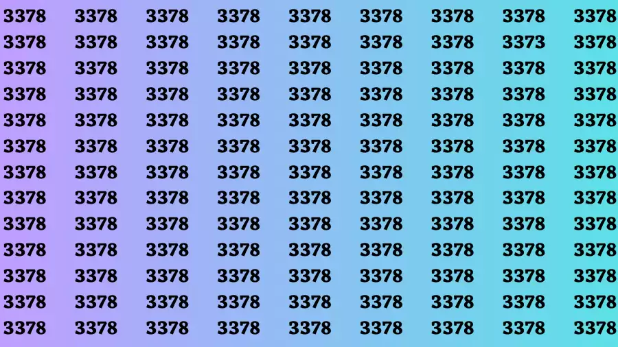 Brain Test: If you have Eagle Eyes Find the Number 3373 among 3378 in 15 Secs