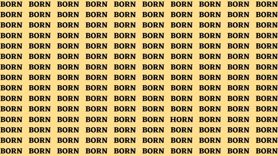 Brain Test: If you have Eagle Eyes Find the Word Horn among Born in 12 Secs