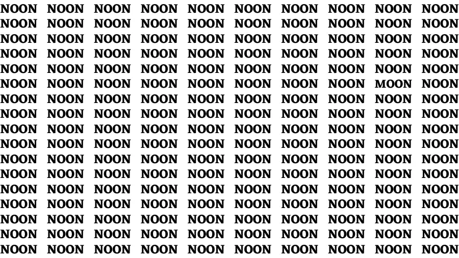 Brain Test: If you have Eagle Eyes Find the Word Moon among Noon in 12 Secs