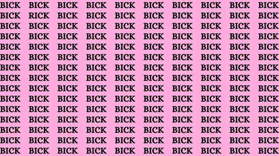 Brain Test: If you have Hawk Eyes Find the word Rick among Bick In 15 Secs