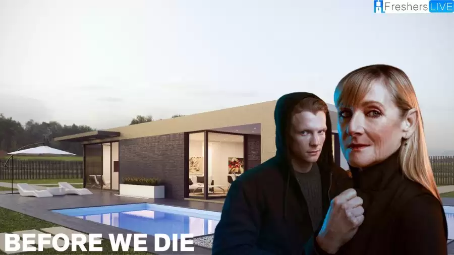 Channel 4's Before We Die: How Many Episodes of Before We Die Are There?