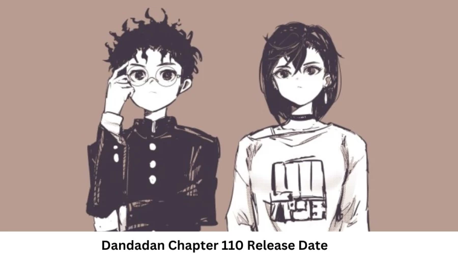 Dandadan Chapter 110 Release Date and Time, Countdown, When Is It Coming Out?