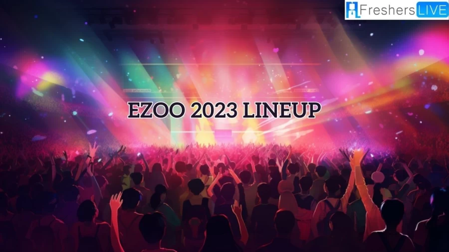 EZoo 2023 Lineup: What Time Does EZoo End? How to Get to EZoo?