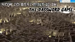 How to Beat Rule 21 in The Password Game? (Updated)